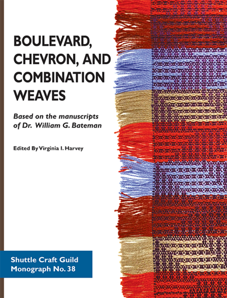 Boulevard, Chevron, and Combination Weaves-Shuttle Craft Monograph 38 | Books