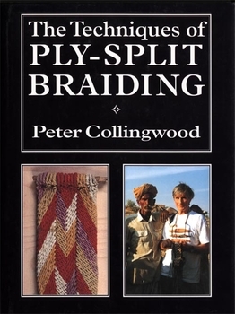 The Techniques of Ply-Split Braiding | Books