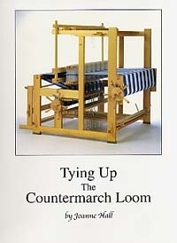 Tying Up the Countermarch Loom OUT OF STOCK | Books