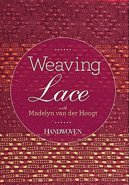 Weaving Lace with Madelyn van der Hoogt | DVDs