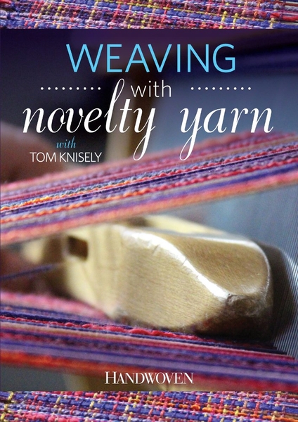 Weaving with Novelty Yarn | DVDs